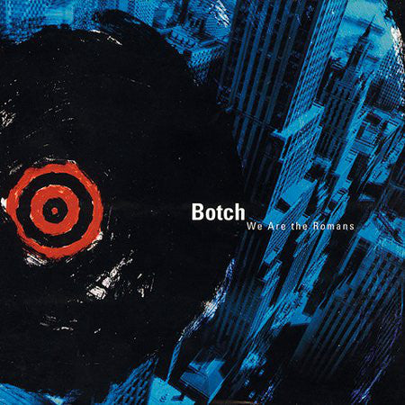 Botch "We Are the Romans" 2xLP