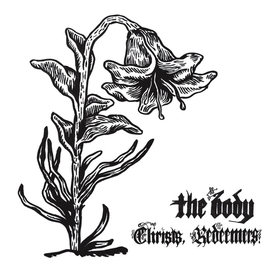 The Body "Christs Redeemers" 2xLP