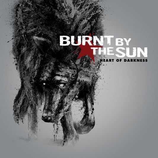 Burnt By The Sun "Heart Of Darkness" LP