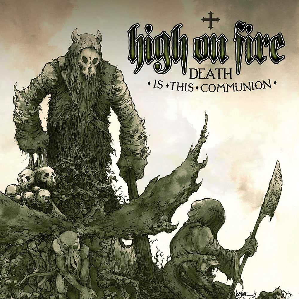 High on Fire "Death Is This Communion" 2xLP