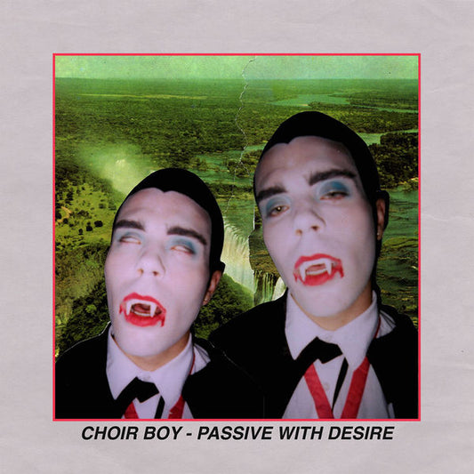 Choir Boy "Passive With Desire" LP