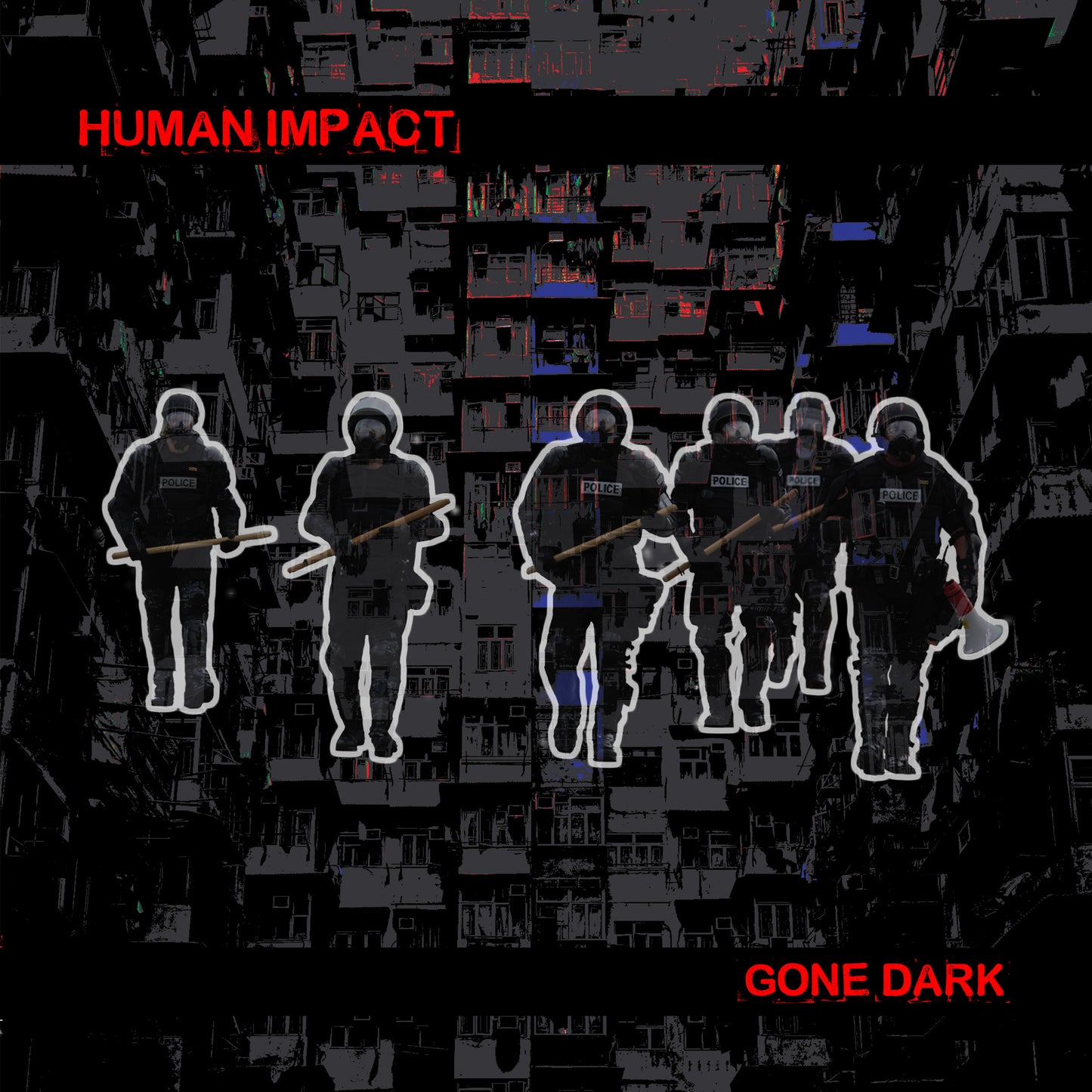 Human Impact "Gone Dark" LP