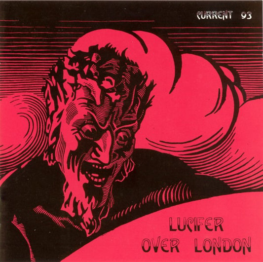 Current 93 "Lucifer Over London" LP