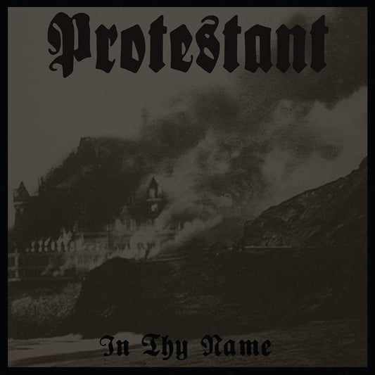 PROTESTANT "In Thy Name"-Throatruiner Records-Deathwish Inc Europe