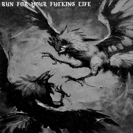 Run For Your Fucking Life "Self-Titled" LP