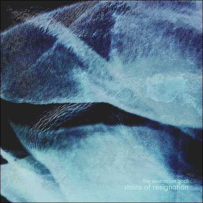 THE AUSTRASIAN GOAT "Stains Of Resignation"-Musicfearsatan-Deathwish Inc Europe