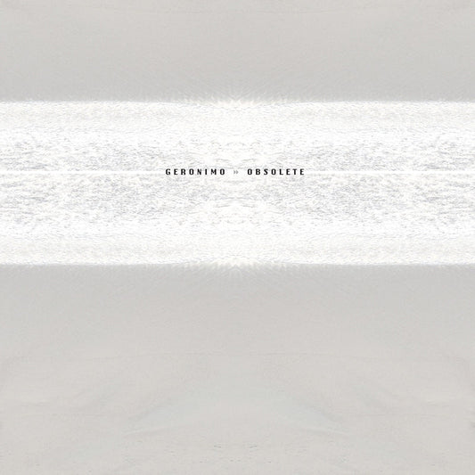 Geronimo "Obsolete" LP